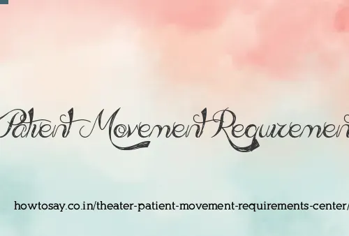 Theater Patient Movement Requirements Center
