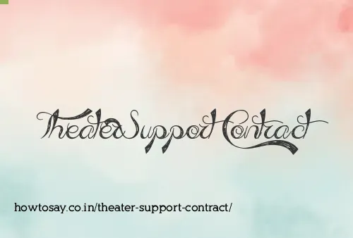 Theater Support Contract