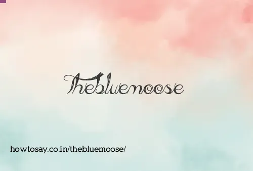 Thebluemoose