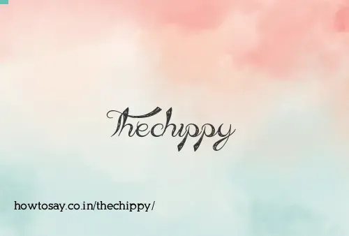 Thechippy