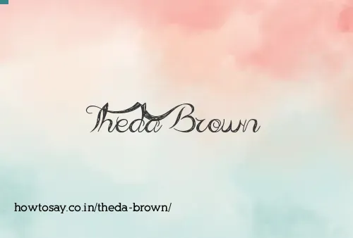 Theda Brown