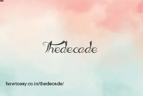 Thedecade