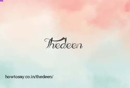 Thedeen