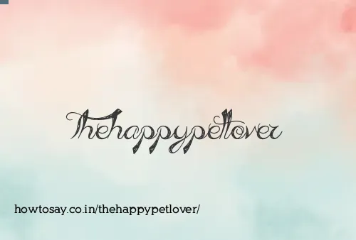 Thehappypetlover