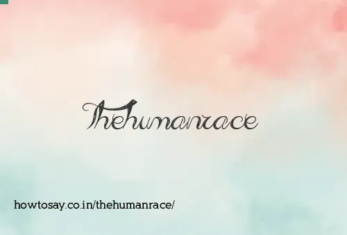 Thehumanrace