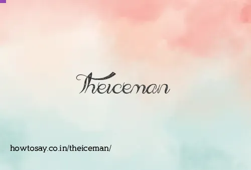 Theiceman