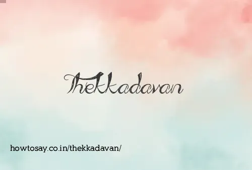Thekkadavan