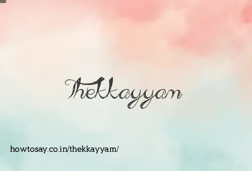 Thekkayyam