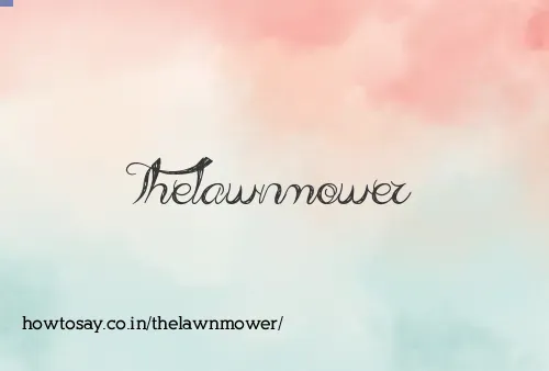 Thelawnmower