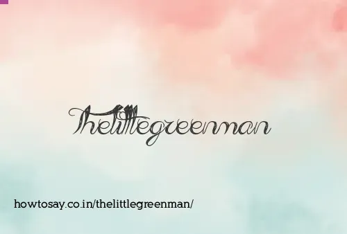 Thelittlegreenman