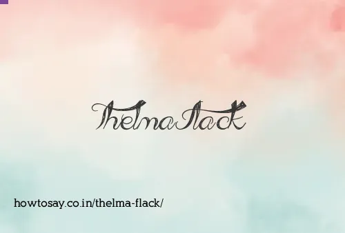 Thelma Flack