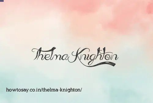 Thelma Knighton