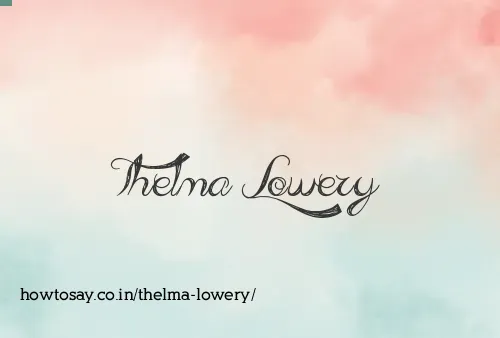 Thelma Lowery