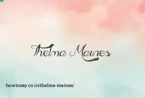 Thelma Maines