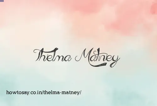 Thelma Matney
