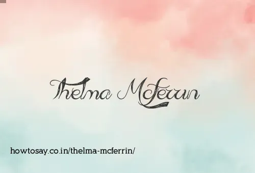 Thelma Mcferrin