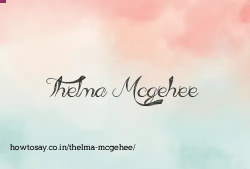 Thelma Mcgehee