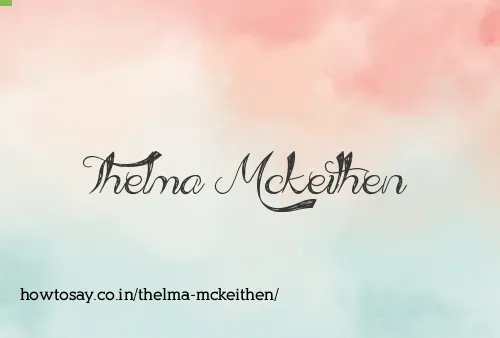 Thelma Mckeithen