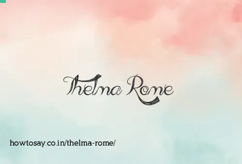 Thelma Rome