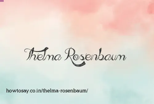 Thelma Rosenbaum