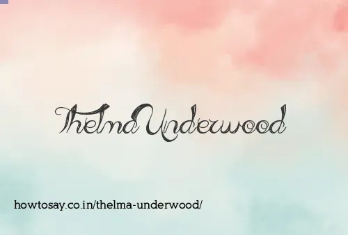 Thelma Underwood