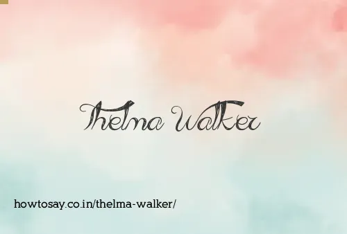 Thelma Walker