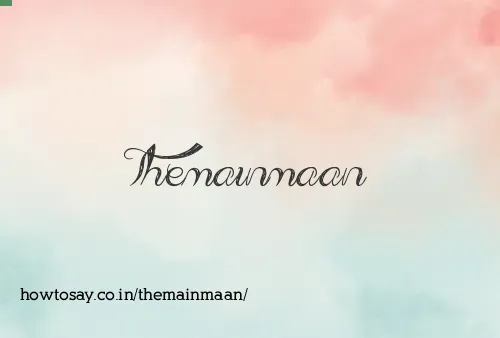 Themainmaan