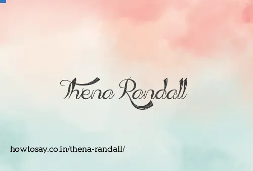 Thena Randall