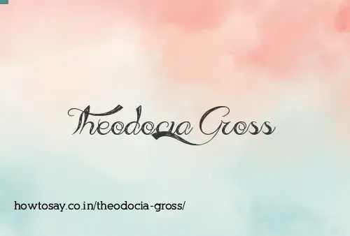 Theodocia Gross