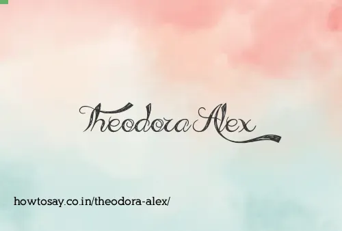 Theodora Alex