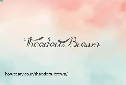 Theodora Brown