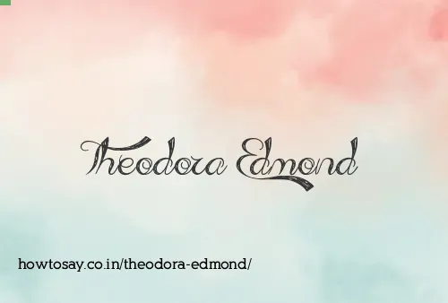 Theodora Edmond