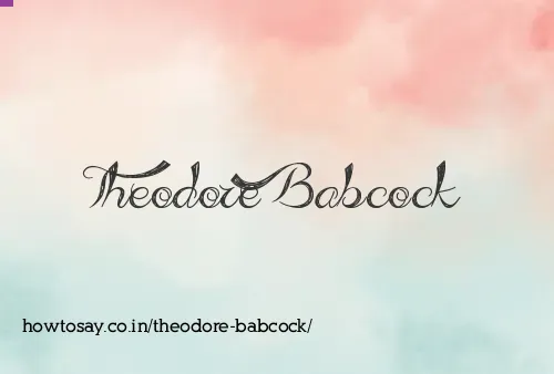 Theodore Babcock