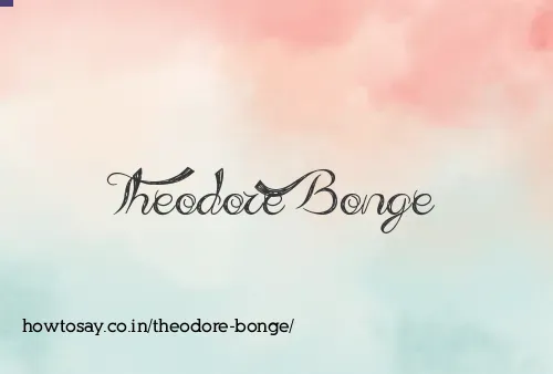 Theodore Bonge