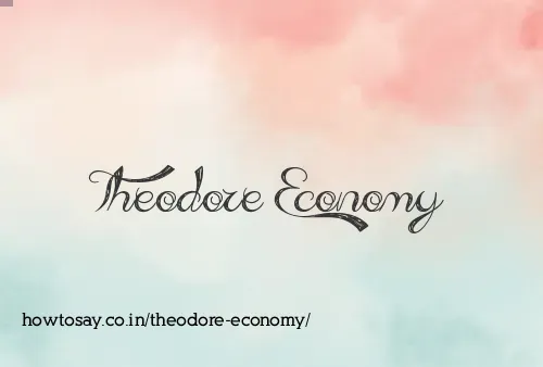 Theodore Economy