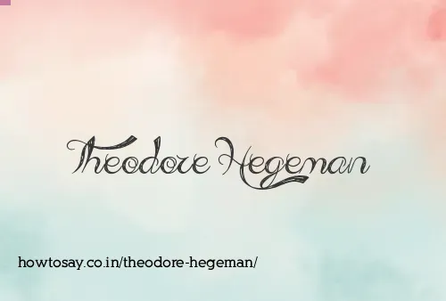 Theodore Hegeman