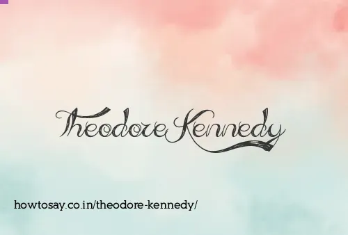 Theodore Kennedy