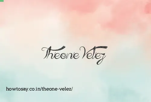 Theone Velez