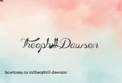 Theophill Dawson