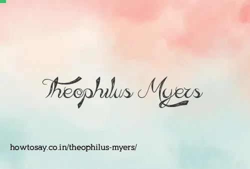 Theophilus Myers