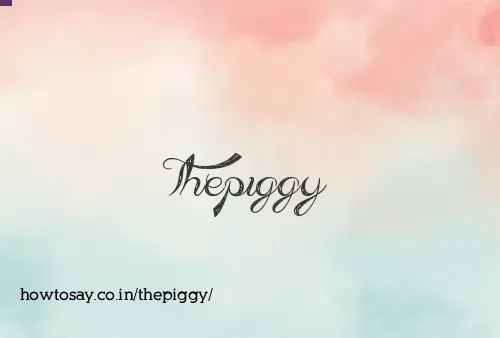 Thepiggy