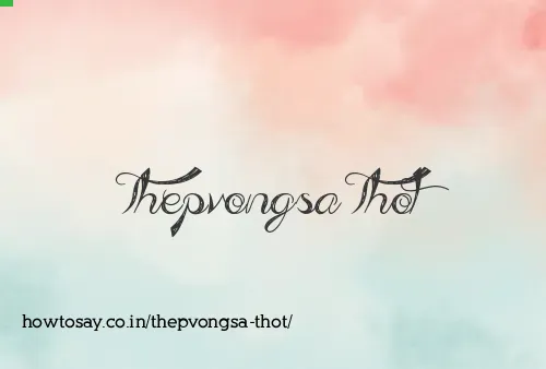 Thepvongsa Thot