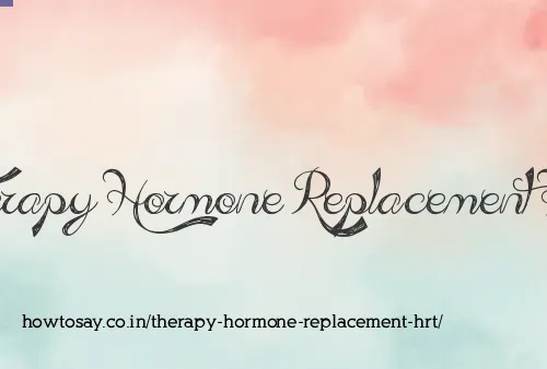 Therapy Hormone Replacement Hrt