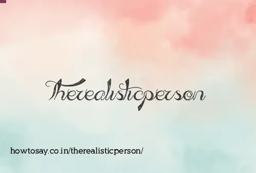 Therealisticperson
