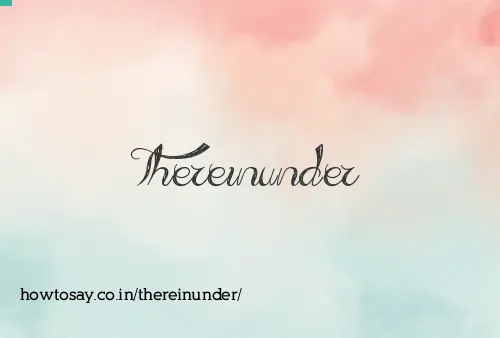 Thereinunder