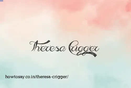 Theresa Crigger