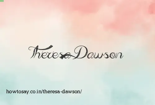 Theresa Dawson