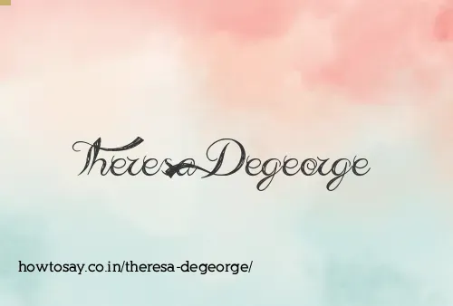 Theresa Degeorge