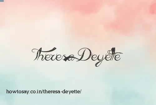 Theresa Deyette