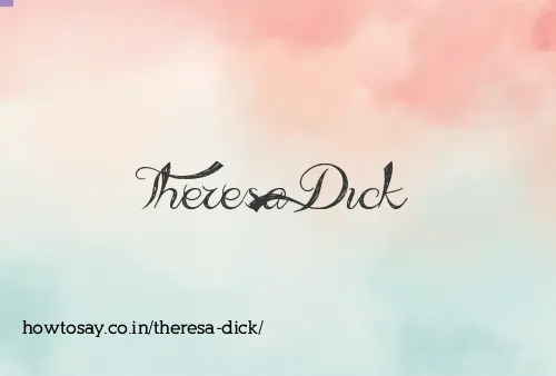 Theresa Dick